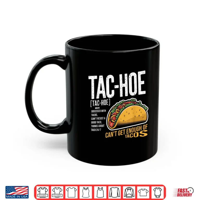 Mug Don Nachos Taco Bell Mexican Food Lover Shirt