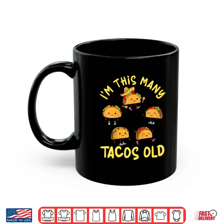 Mug Kids 5 Years Old Girl Tacos Old 5th Birthday Kids Shirt