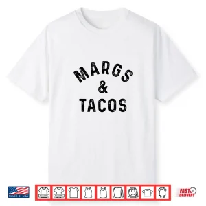 Margs & Tacos Funny Margarita Drinker Taco Lover Shirt