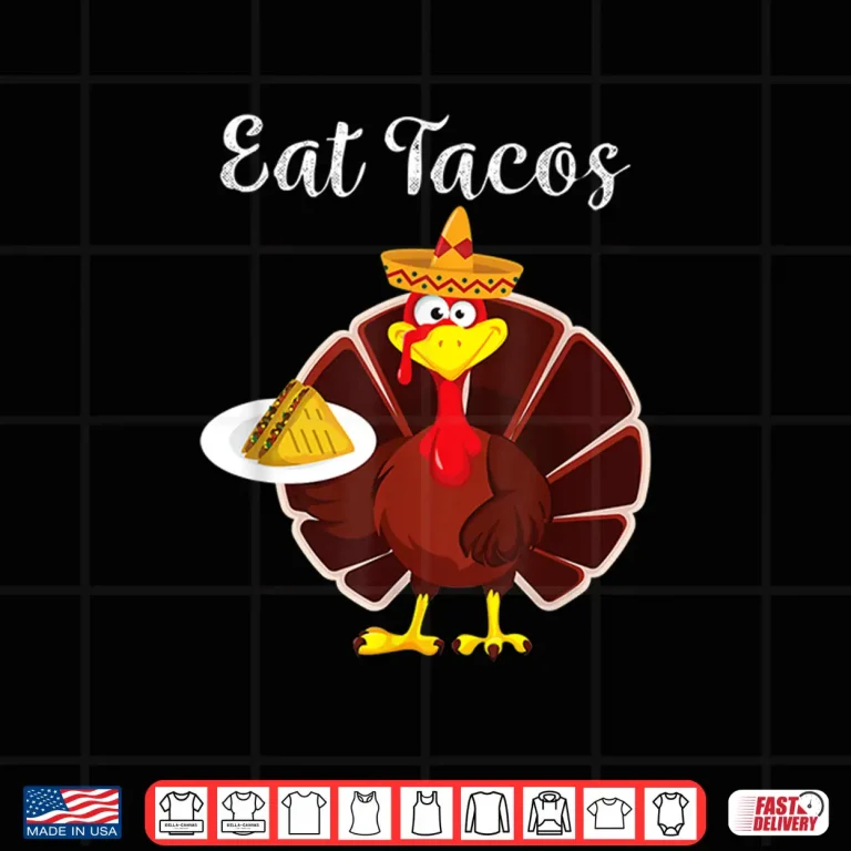 Design Turkey Eat Tacos Funny Mexican Sombrero Thanksgiving Xmas Shirt