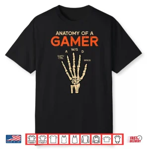 Anatomy Of A Gamer Skeleton Hand Funny Men Boys Kids Teens Shirt
