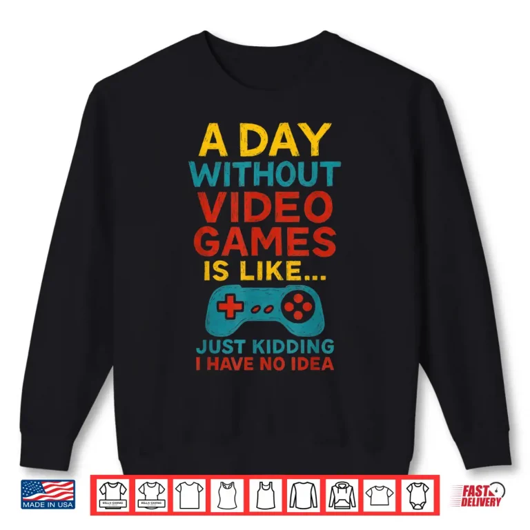 Sweatshirt Funny Gamer Saying Graphic Tee Men Boys Teens Video Gaming Shirt