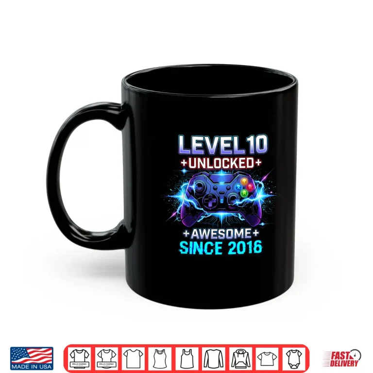 Mug Level 10 Unlocked Awesome Since 2016 10th Birthday Boy Gamer Shirt