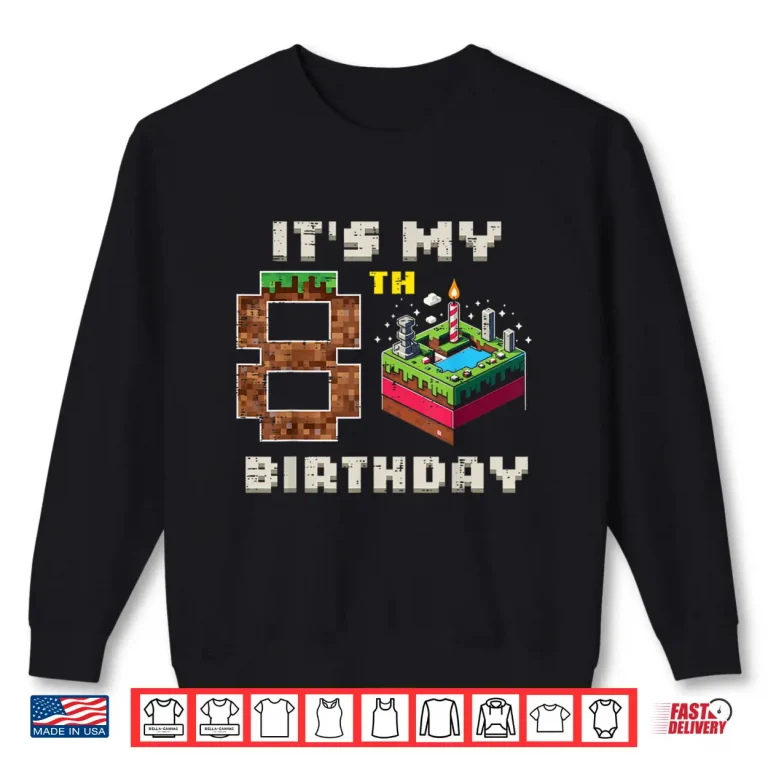 Sweatshirt My 8th Birthday Pixel Game 8 Cake Video Gamer Boys Kid Youth Shirt