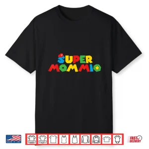 Super Gamer Mom Unleashed Celebrating Motherly Powers Shirt