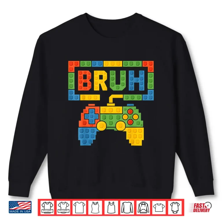 Sweatshirt Building Blocks Bruh Boys Kids Birthday Brick Builder Gamer Shirt