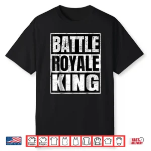 Battle Royale King Distressed Gamer Gift Shirt
