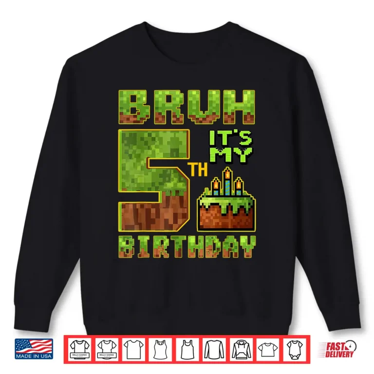 Sweatshirt Birthday Boy 5 Year Old Bruh Its My 5th Bday Gamer Pixel Shirt