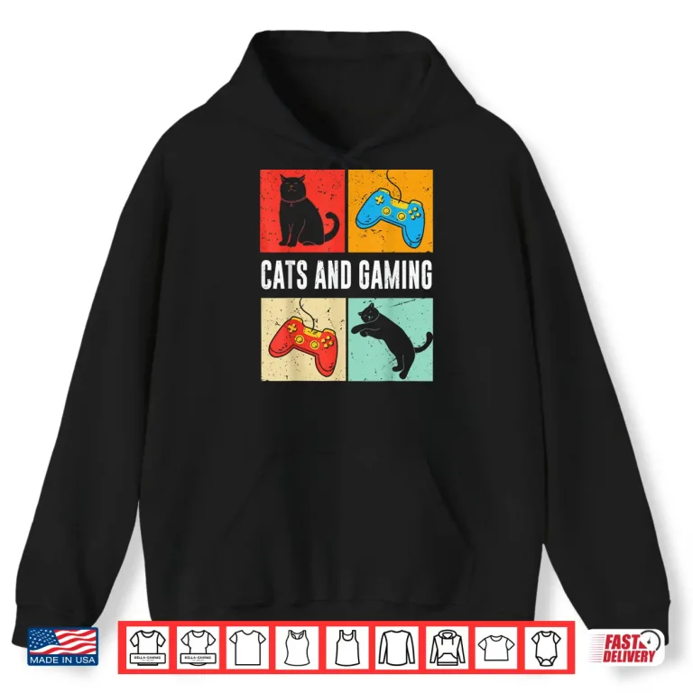 Hoodie Cats And Gaming For The Cat Lover Gamer Video Game Player Shirt
