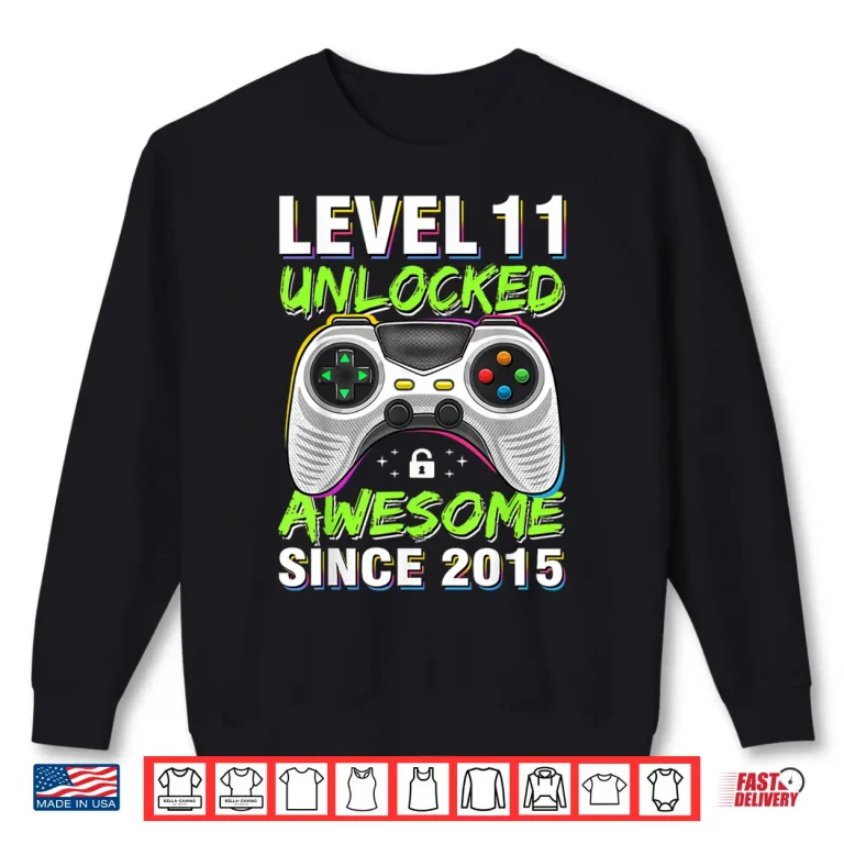 Sweatshirt Level 11 Unlocked Awesome Since 2015 11th Birthday Gaming Shirt