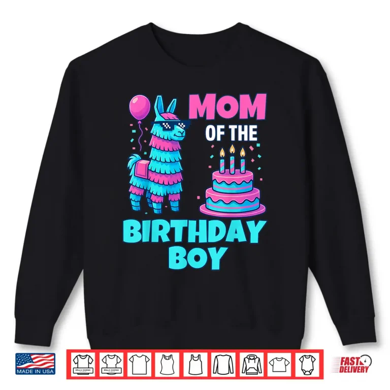 Sweatshirt Mom of Birthday Boy Llama Pinata Party family mathing women Shirt