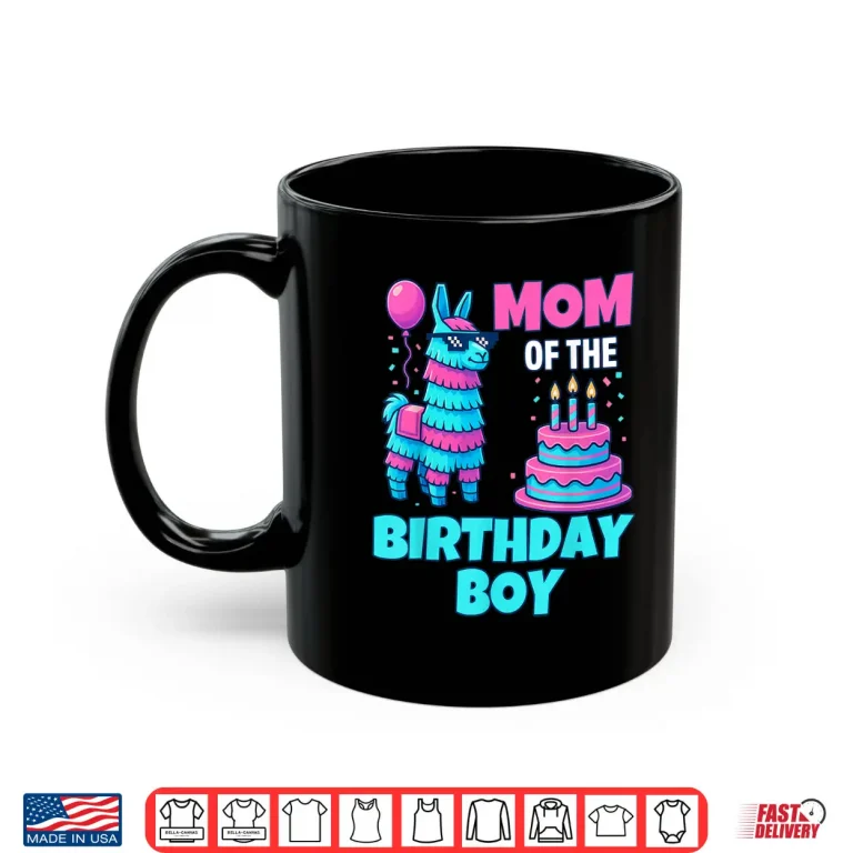 Mug Mom of Birthday Boy Llama Pinata Party family mathing women Shirt