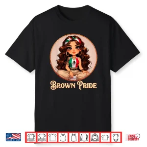 Brown Pride Chicana Chola Chibi Girl Hispanic Heritage Month Shirt
