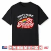 Don’T Make Me Use My Daddy Voice Funny Lgbt Gay Pride Shirt