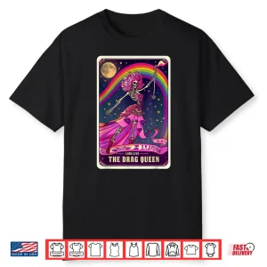 Drag Queen Gay Pride Tarot Card Skeleton Pride Flag Lgbtq Shirt