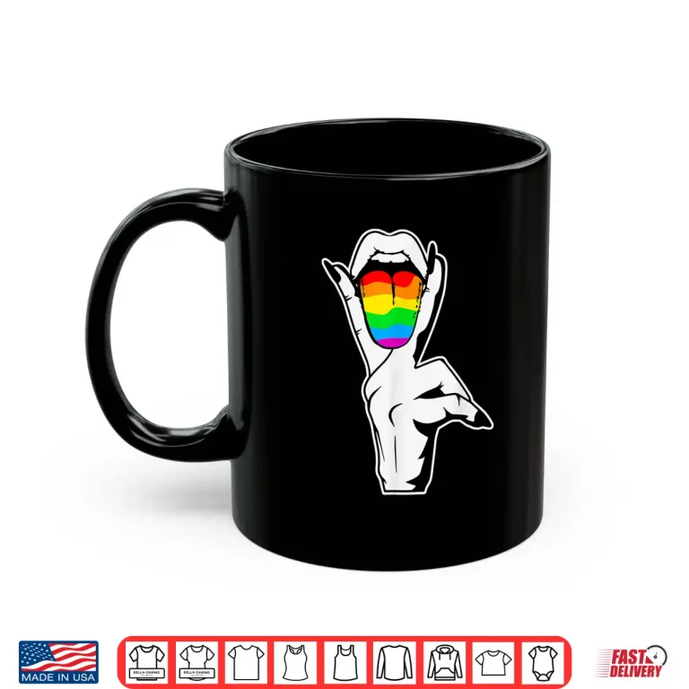 Mug Gay Pride LGBT Lesbian Tongue Rainbow Shirt