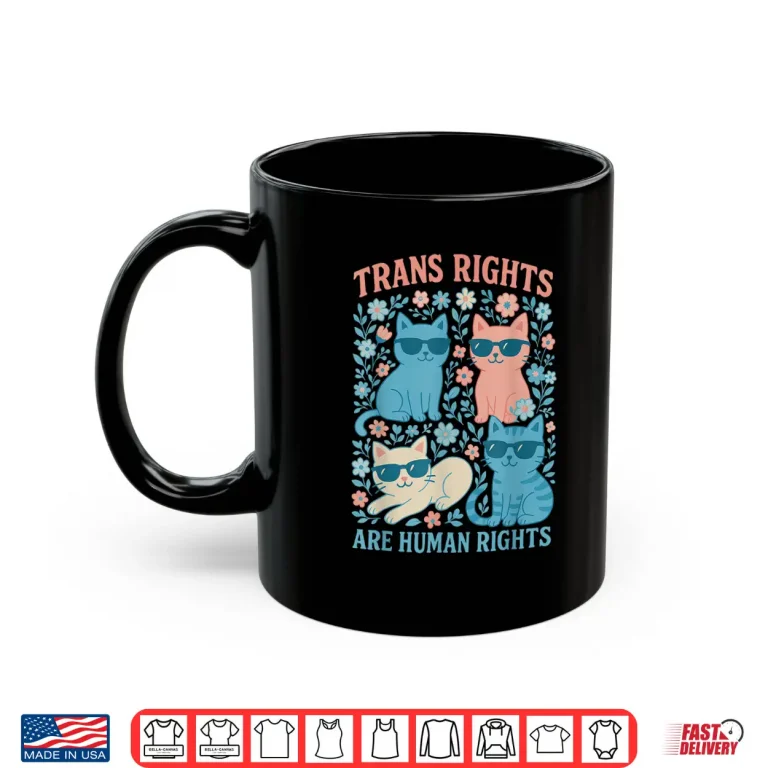 Mug Trans Rights Are Human Rights Cat lgbt shirt Gay Pride Month Shirt