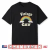 Vintage Gay Lgbt Retro Gay Pride Month Funny Lgbtq Shirt