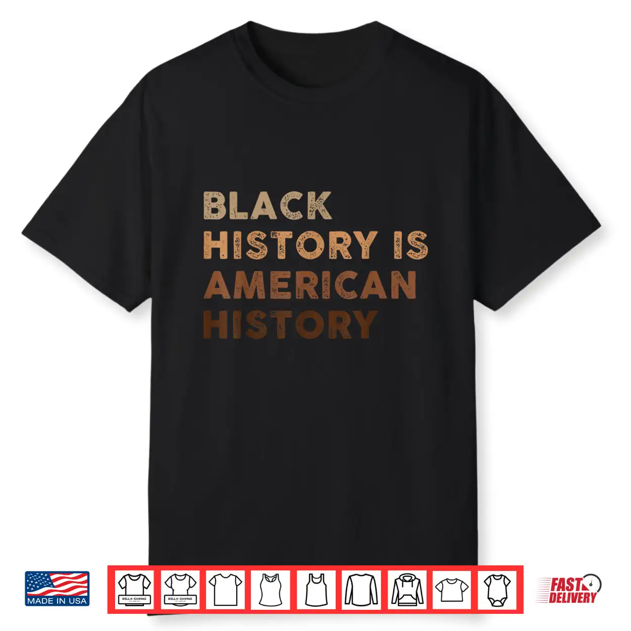 Black History Is American History Melanin Black Pride Shirt Black History Is American History Melanin Black Pride Shirt