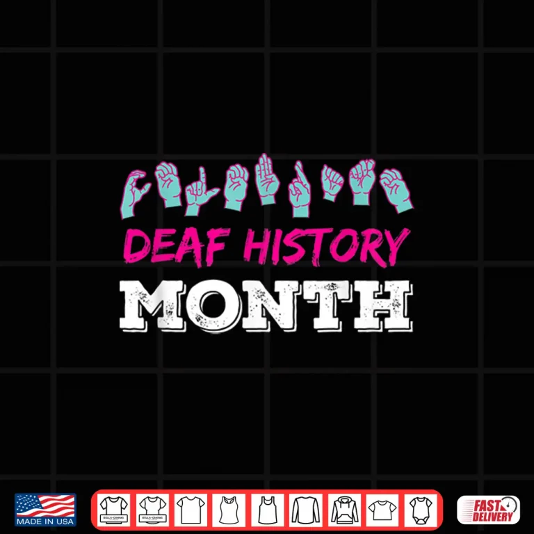 Design Deaf History Month ASL Finger Spell Deafness Culture Shirt