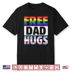 Mens Free Dad Hugs Lgbtq Gay Pride Month Proud Ally Shirt