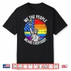 Usa Lgbtq Equality We The People Means Everyone Pride Shirt