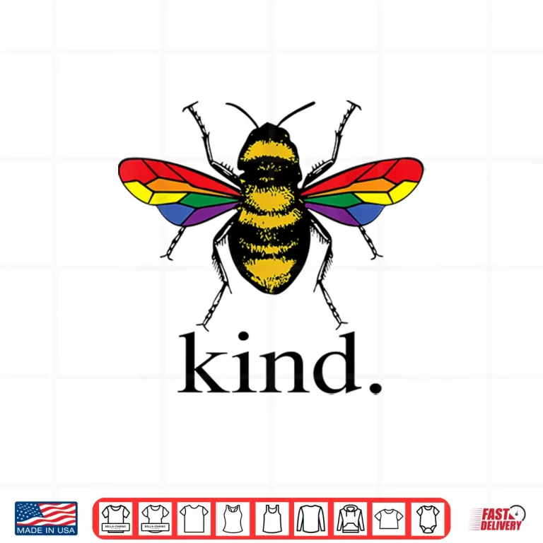 Design Be Kind LGBTQ Ally Gay Rights Cute Pride Month Bee Kindness Shirt
