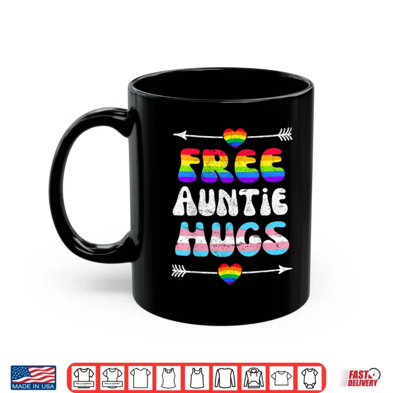 Mug Free Auntie Hugs LGBT Gay Lesbian Pride Month Rainbow Flag Shirt