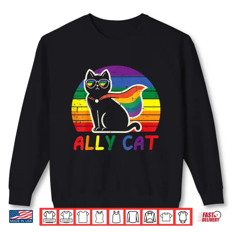 Sweatshirt Gay Pride Month Ally Cat Funny LGBTQ Rainbow Men Women Kids Shirt