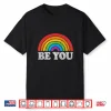 Lgbtq Be You Gay Pride Month Lgbt Rainbow Flag Retro Vintage Shirt