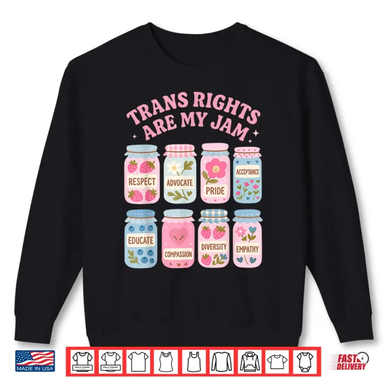 Sweatshirt Trans Rights Are My Jam LGBTQ Subtle Pride Gay Transgender Shirt