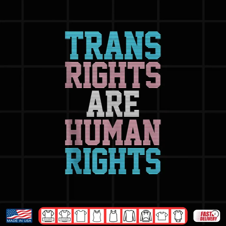 Design Trans Rights Are Human Rights LGBTQ Transgender Flag Pride Shirt