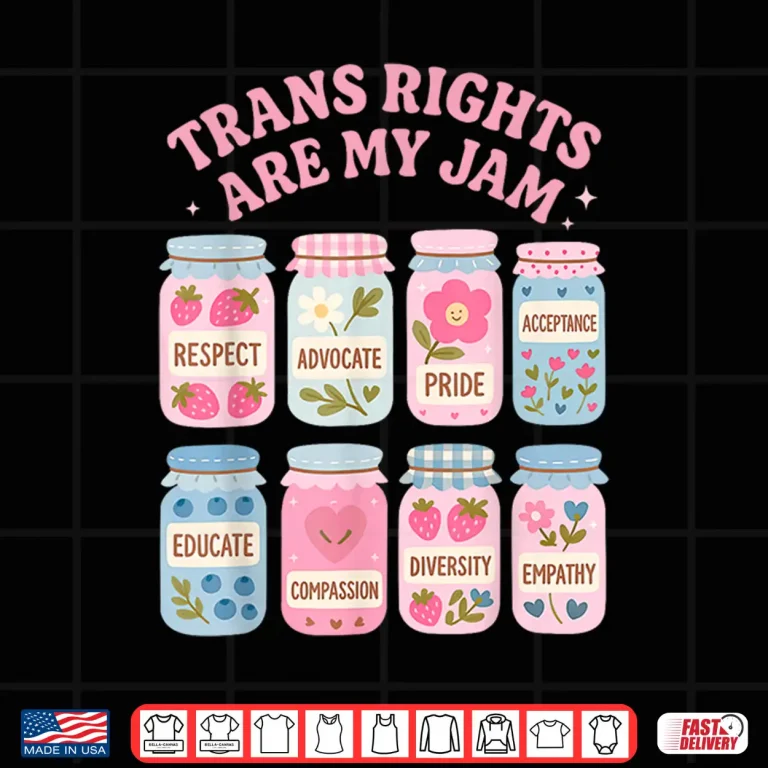 Design Trans Rights Are My Jam LGBTQ Subtle Pride Gay Transgender Shirt