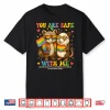 You Are Safe With Me Raccoon Pride Month Lgbtq Women Men Shirt