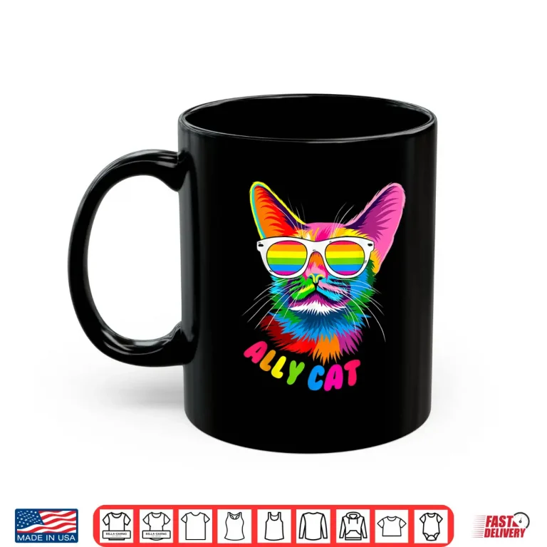 Mug Ally cat Purride cat pride kitty mom gay daddy lesbian LGBTQ Shirt