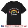 Gay Pride Month Always Teach Love Lgbtq Ally Rainbow Teacher Shirt