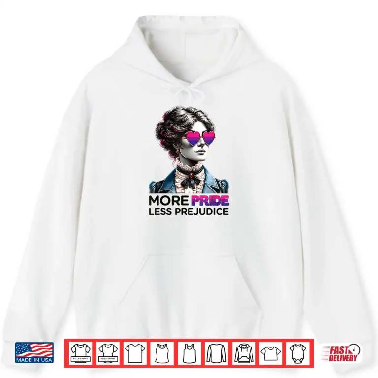 Hoodie LGBT Bisexual Proud Pride Month More Pride Less Prejudice Shirt