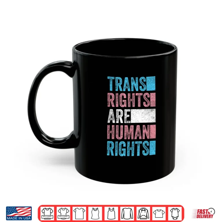 Mug Trans Rights Are Human Rights Outfit Transgender LGBTQ Shirt