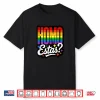 Homo Estas Funny Gay Pride Ally Lgbtq Month Spanish Mexican Shirt
