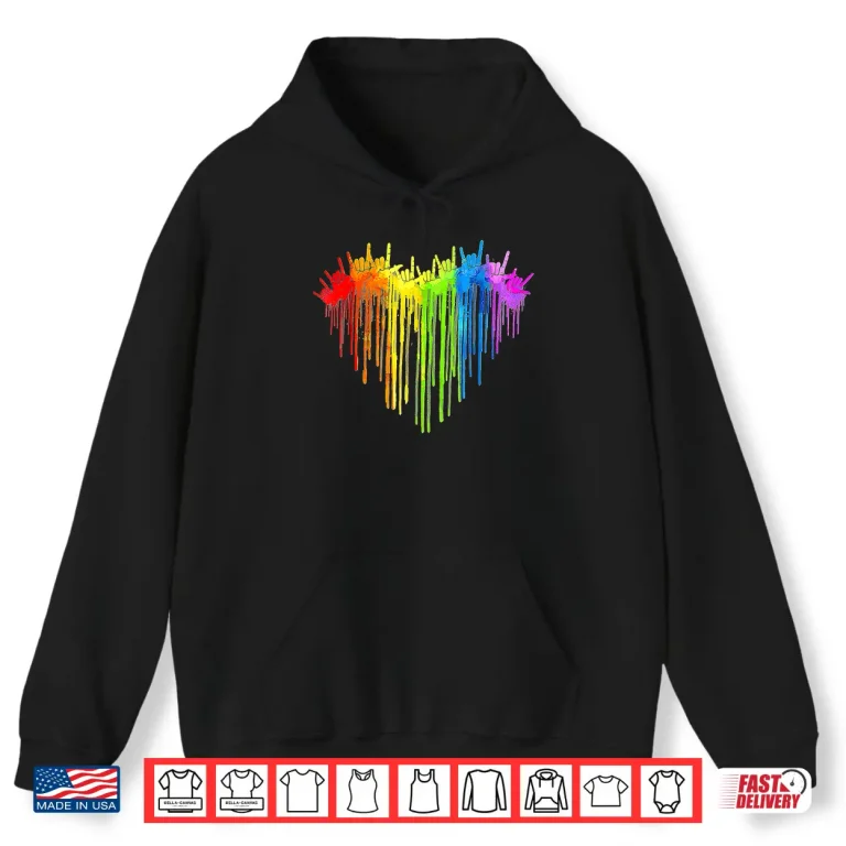 Hoodie I Love You Hand Sign Rainbow Heart ASL Gay Pride LGBT Shirt