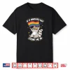 If It Involves Gay Count Me In Fun Raccoon Meme Pride Month Shirt