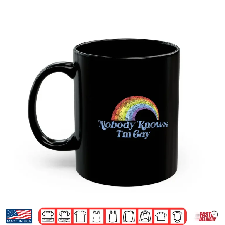 Mug Retro Vintage LGBT Pride Rainbow Nobody Knows Im Gay Shirt