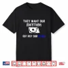They Want Our Rhythm But Not Our Blues Black Pride Shirt