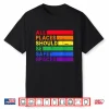 All Places Should Be Safe Spaces Gay Pride Ally Lgbtq Month Shirt