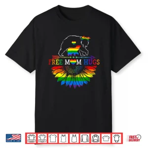 Lgbtq Pride Mama Bear Free Mom Hugs Lgbt Proud Rainbow Ally Shirt