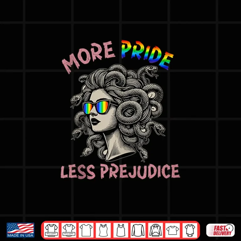 Design More Pride Less Prejudice LGBT Pride Month Shirt