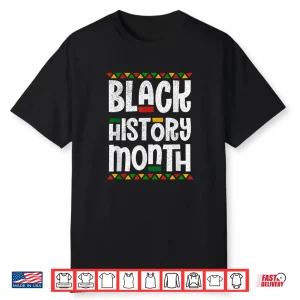 Black History Month African American Melanin Pride Gift Shirt