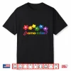 Gay Pride Month Homo Estas  Rainbow Flowers Spanish Mexican Shirt