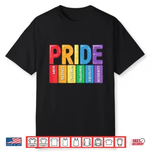 Lgbtq Pride Month Love Respect Freedom Equality Diversity Shirt
