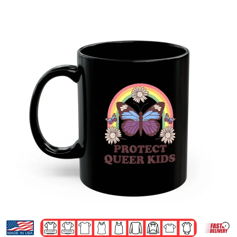 Mug Protect Queer Kids Protect Trans Kids LGBTQ Pride Month Shirt